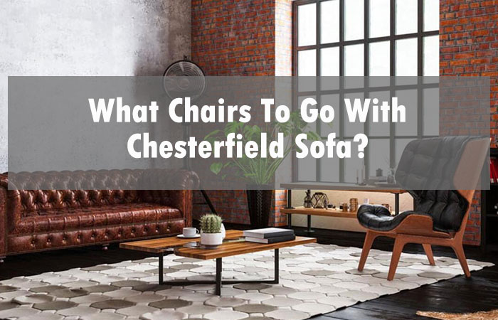what chairs to go with chesterfield sofa