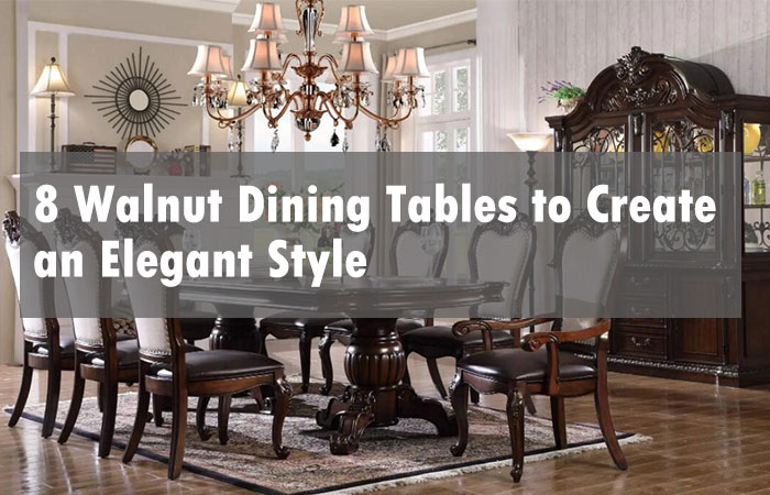 walnut dining table to create an elegant style